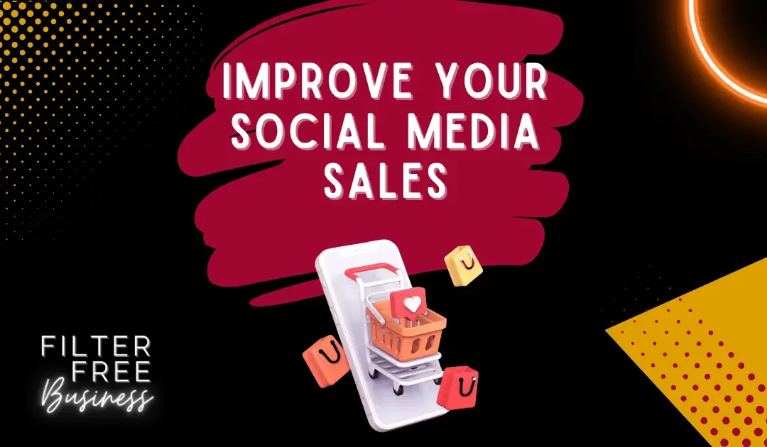 How To Improve Sales On Social Media