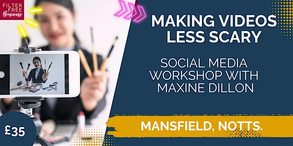 Making Videos Less Scary Mansfield £35