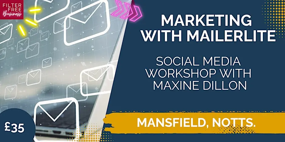 Marketing with Mailerlite Mansfield £35