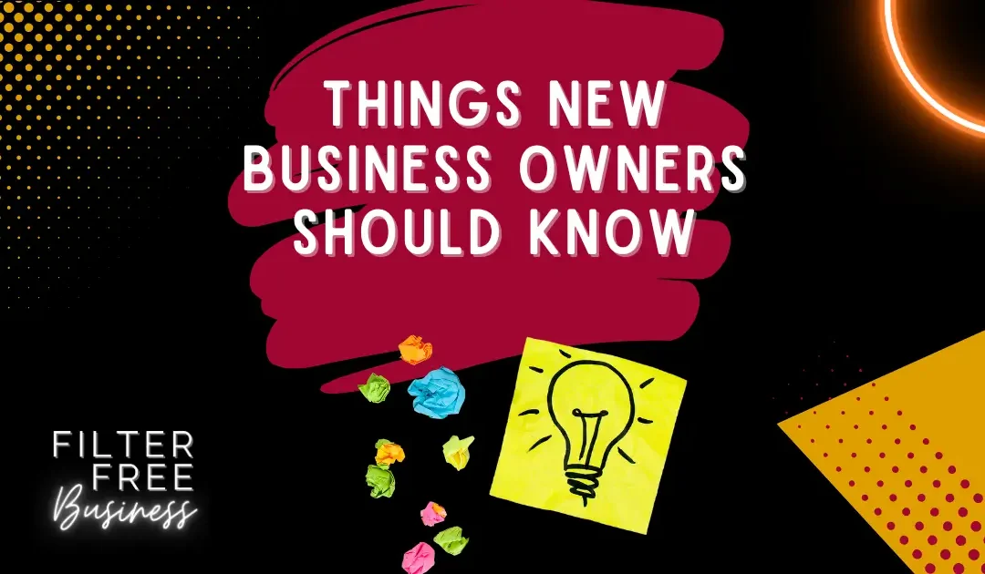 Things New Business Owners Should Know
