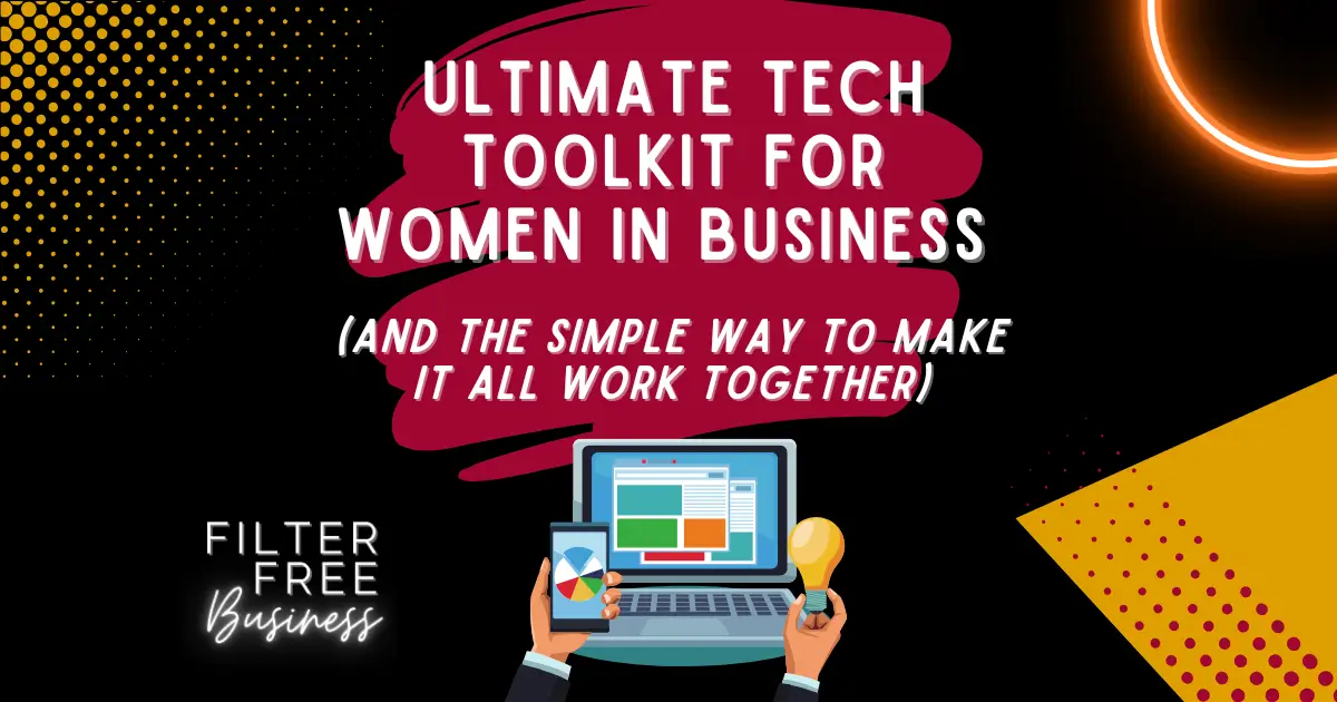 Ultimate Tech Toolkit for Women in Business Blog